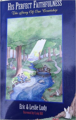 Cover of His Perfect Faithfulness - The Story of our Courtship